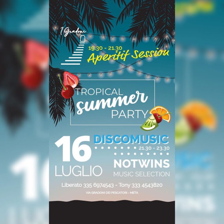 Tropical summer party Meta Na 16 luglio