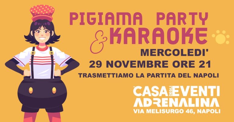 Serata Karaoke in Campania Pigiama Party - Karaoke e Quiz