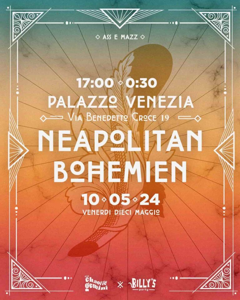 Eventi weekend in Campania dal 10 al 12 maggio 2024 NEAPOLITAN BOHEMIEN