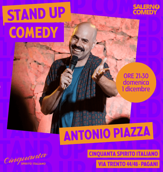 Eventi del weekend: dal 24 novembre al 1° dicembre Antonio Piazza Stand up comedy-