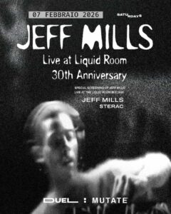 _Jeff Mills - 30 Year Anniversary Liquid Room Mix Tour