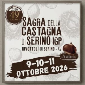49^ Sagra della Castagna di Serino IGP